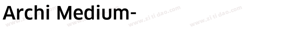 Archi Medium字体转换